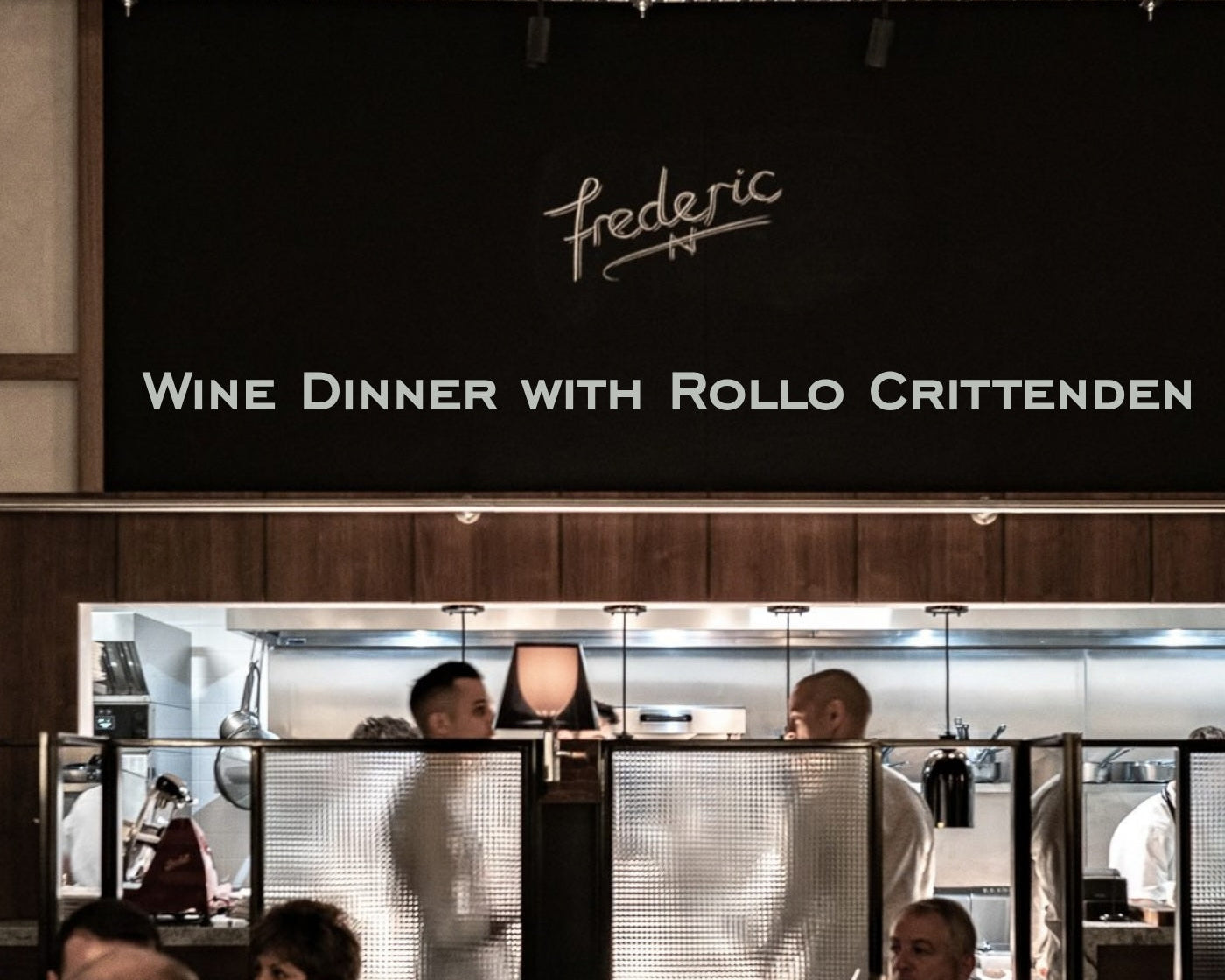 Frederic Wine Dinner with Rollo Crittenden