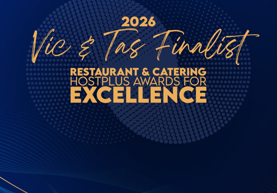 Finalist - Restaurant & Catering Hostplus Awards for Excellence
